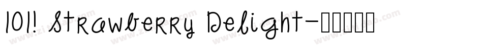 101! Strawberry Delight字体转换